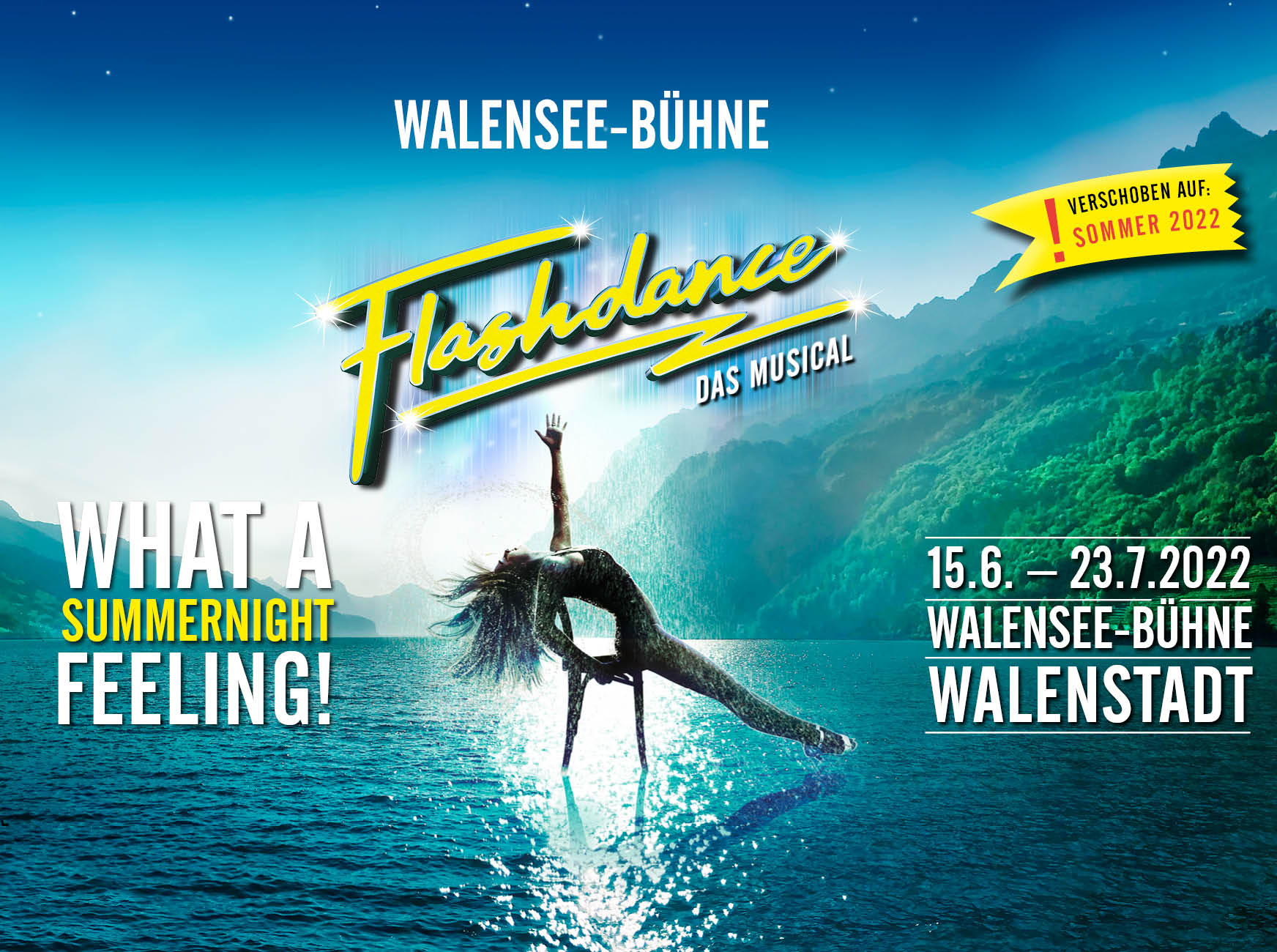 Flashdance - Das Musical wird auf 2022 verschoben: 15. Juni bis 23. Juli 2022 auf der Walensee-Bühne